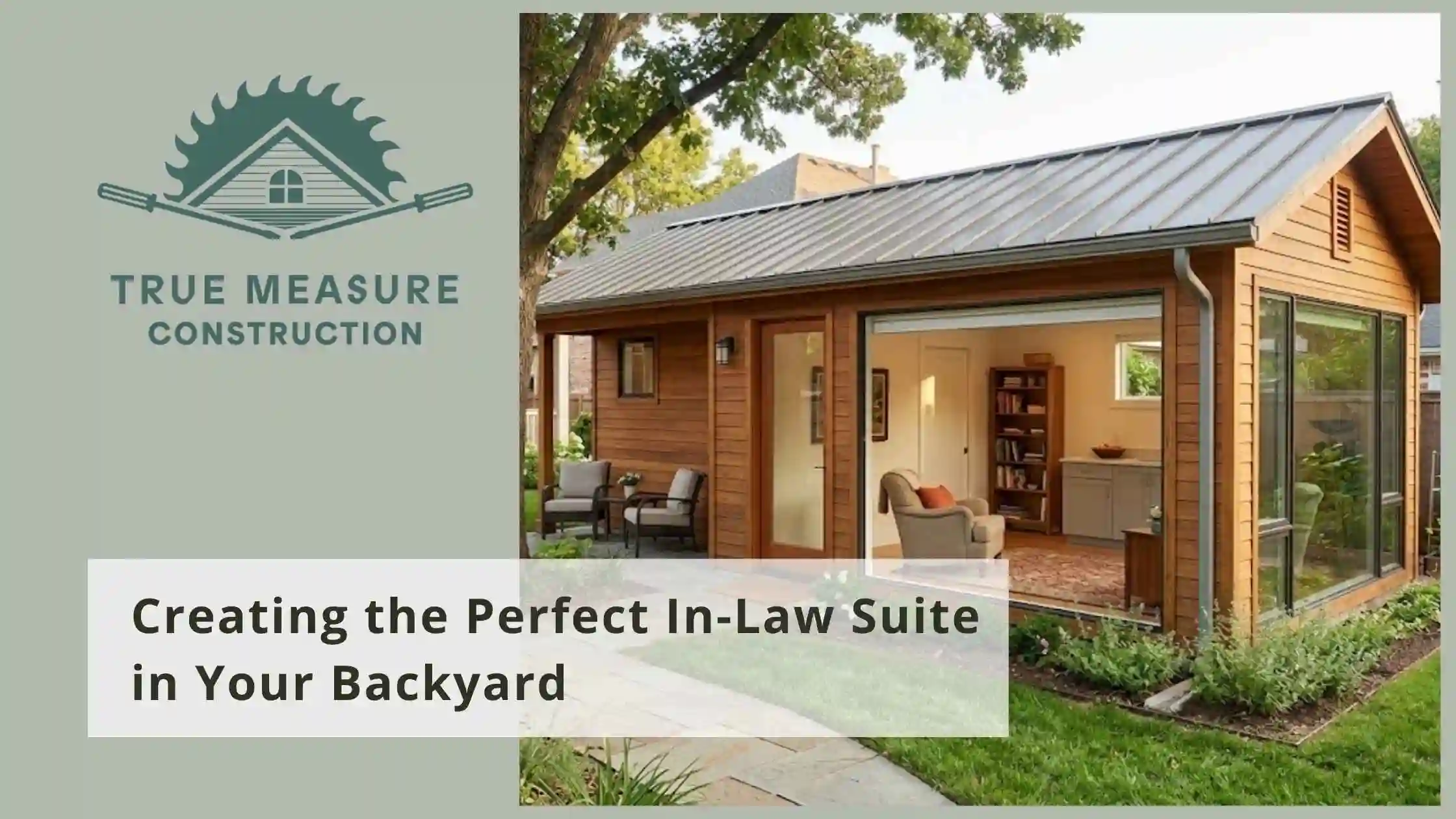 Creating the Perfect In-Law Suite in Your Backyard