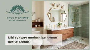 Mid century modern bathroom design trends